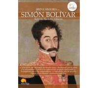Breve historia de Simón Bolívar