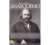 BREVE HISTORIA DEL ANARQUISMO 3ª EDICIÓN