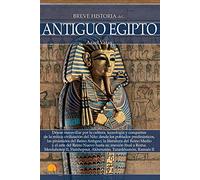 Breve historia del Antiguo Egipto