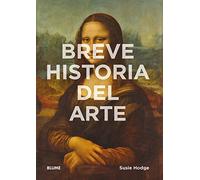 Breve historia del arte (ARTE HISTORIA)