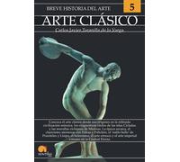 Breve historia del arte clásico