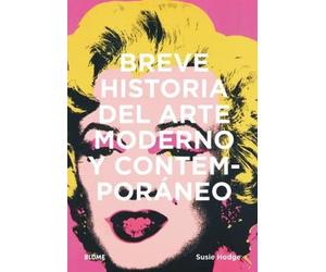 Breve historia del arte moderno y contemporáneo
