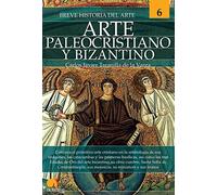 Breve historia del arte paleocristiano y bizantino: Arte 6