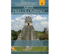 Breve historia del arte precolombino. Arte 4