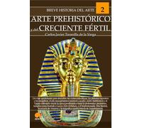 Breve historia del arte prehistórico y del creciente fértil