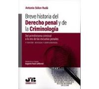 Breve Historia Del Derecho Penal Y De La Criminología (2ª Ed.)