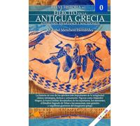 Breve historia del ejército en la antigua Grecia: Ejércitos 0. Atenienses, Espartanos y Macedonios