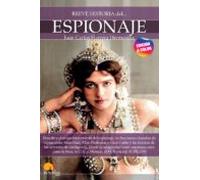 Breve historia del espionaje: Nueva edición ampliada y a color