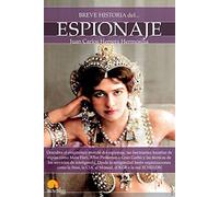 Breve historia del espionaje N. E. revisada y ampliada: Nueva edición ampliada