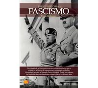 Breve historia del Fascismo