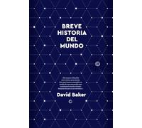 Breve historia del mundo | David Baker