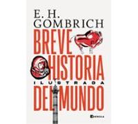 Breve historia del mundo. Edición ilustrada