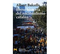 Breve historia del nacionalismo catalán (El libro de bolsillo - Historia)