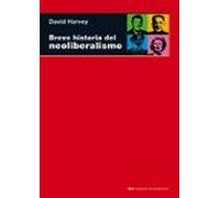Breve Historia Del Neoliberalismo