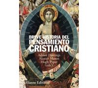 Breve historia del pensamiento cristiano (Alianza Ensayo)