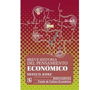 BREVE HISTORIA DEL PENSAMIENTO ECONOMICO (Breviarios)