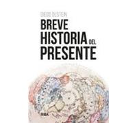 Breve Historia Del Presente (ebook)
