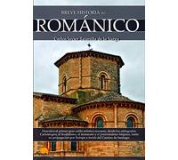 Breve historia del Románico: (Versión sin solapas)