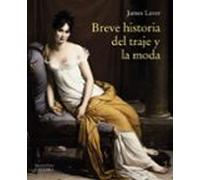 Breve Historia Del Traje Y La Moda