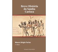 Breve História do Samba Carioca
