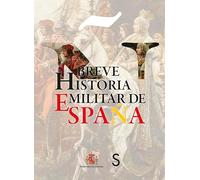 Breve Historia Militar de España