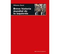 Breve Historia Mundial De La Izquierda