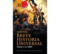 Breve historia universal: hasta el año 2000