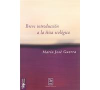 Breve introducción a la ética ecológica: 1 (Prágmata)