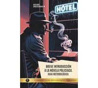 Breve Introducción a: La Novela Policiaca: Guía Metodológica (Libros Metodológicos)