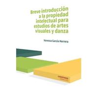 Breve Introduccion A La Propiedad Intelectual Para Estudios De Ar Tes