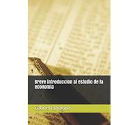 Breve introduccion al estudio de la economia
