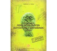 Breve inventario de seres mitológicos, fantásticos y misterio