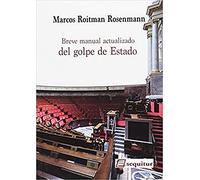 Breve manual actualizado del golpe de estado (CONTEMPORANEOS)