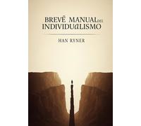 BREVE MANUAL DEL INDIVIDUALISMO