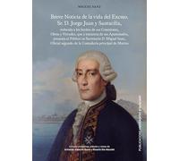 Breve noticia de la vida del Excmo. Sr. D. Jorge Juan y Santacilia (Monografías)