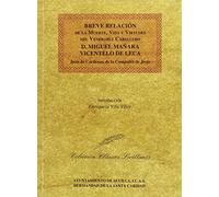 Breve relación de la muerte, vida y virtudes del venerable caballero don Miguel Mañara Vicentelo de Leca