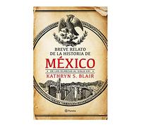 Breve relato de la historia de México