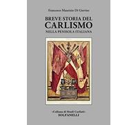 Breve storia del Carlismo nella penisola Italiana