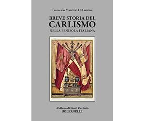 Breve storia del Carlismo nella penisola Italiana