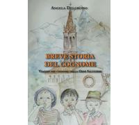 Breve storia del cognome: Viaggio nei cognomi della Gens saluzzese