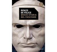 Breve storia del fascismo (Oscar storia)