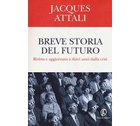 Breve storia del futuro (Le terre)