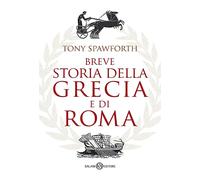 Breve storia della Grecia e di Roma (Saggi e manuali)
