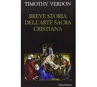 Breve storia dell'arte sacra cristiana (Books)