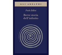 Breve storia dell'infinito (Gli Adelphi)