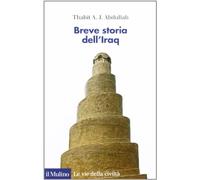 Breve storia dell'Iraq (Le vie della civiltà)