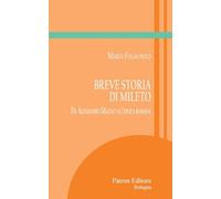 Breve storia di Mileto. Da Alessandro Magno all'epoca romana (Itinerari di storia antica)