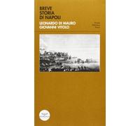 Breve storia di Napoli (Piccola biblioteca Pacini)