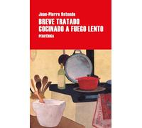 Breve tratado cocinado a fuego lento: Petit traité bien cuit: 21 (Serie menor)