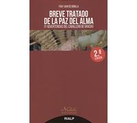 Breve Tratado De La Paz Del Alma (2ª Ed.)